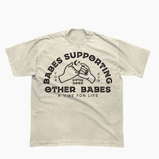 Babes Support Babes Tee